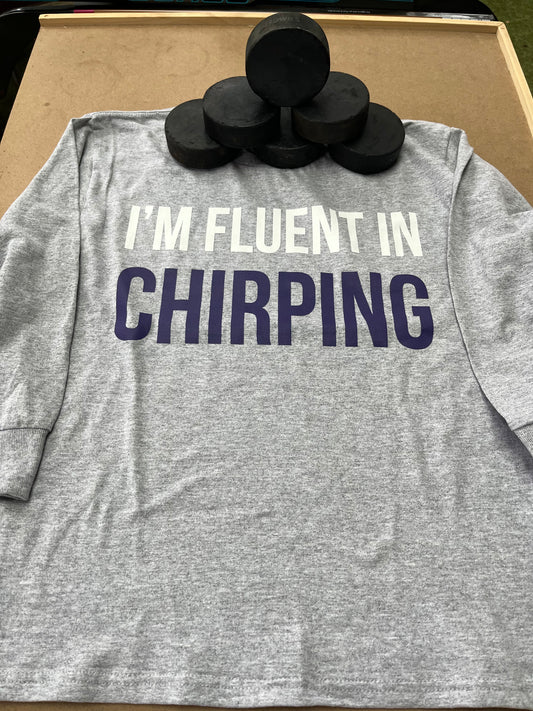 Fluent in Chirping Tee